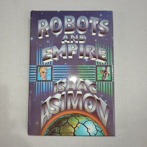 Isaac Asimov Robots and Empire 1985 Hardcover Book Club Edition